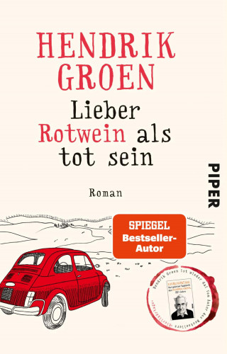 Hendrik Groen: Lieber Rotwein als tot sein