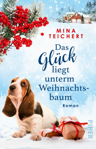 Mina Teichert: Das Glück liegt unterm Weihnachtsbaum