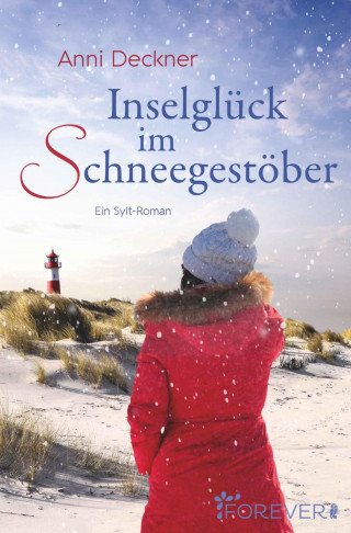 Anni Deckner: Inselglück im Schneegestöber