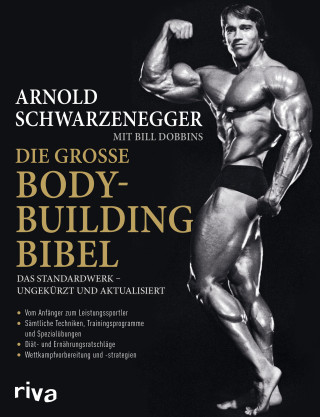 Arnold Schwarzenegger, Bill Dobbins: Die große Bodybuilding-Bibel