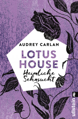 Audrey Carlan: Lotus House - Heimliche Sehnsucht