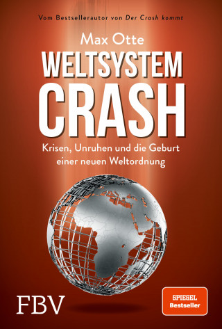 Max Otte: Weltsystemcrash