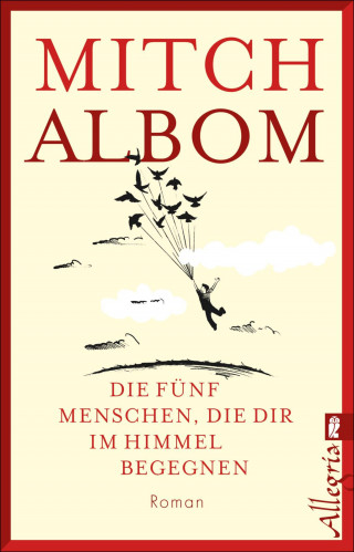 Mitch Albom: Die fünf Menschen, die dir im Himmel begegnen
