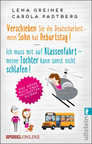 Lena Greiner, Carola Padtberg: Verschieben Sie die Deutscharbeit... & Ich muss mit auf Klassenfahrt...