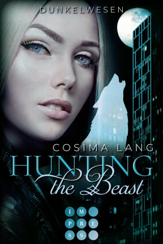 Cosima Lang: Hunting the Beast 2: Dunkelwesen