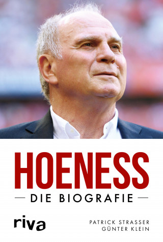 Patrick Strasser, Günter Klein: Hoeneß