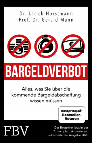 Ulrich Horstmann, Gerald Mann, Robert Halver: Bargeldverbot