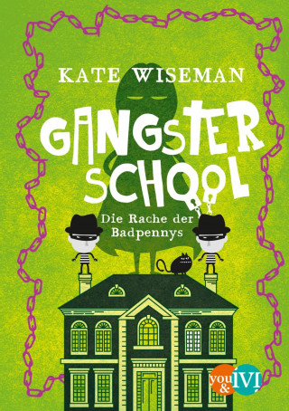 Kate Wiseman: Gangster School