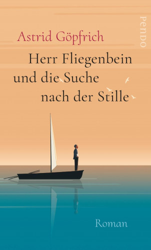 Astrid Göpfrich: Herr Fliegenbein und die Suche nach der Stille