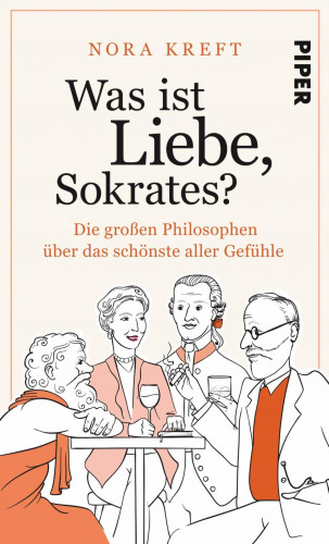 Nora Kreft: Was ist Liebe, Sokrates?