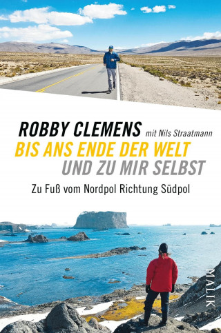 Robby Clemens: Bis ans Ende der Welt und zu mir selbst