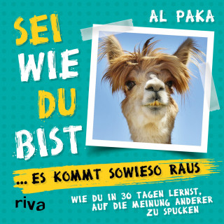 Al Paka: Sei, wie du bist