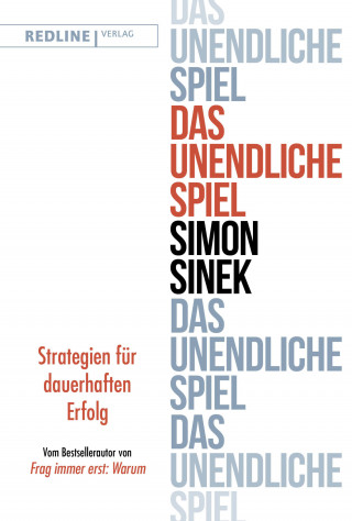 Simon Sinek: Das unendliche Spiel