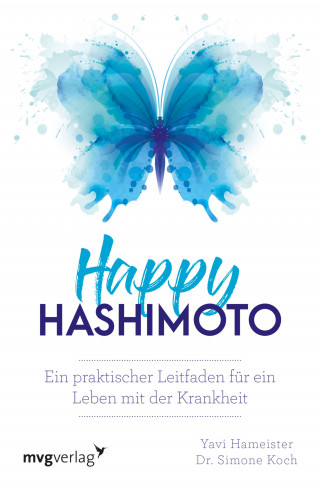 Yavi Hameister, Simone Koch: Happy Hashimoto