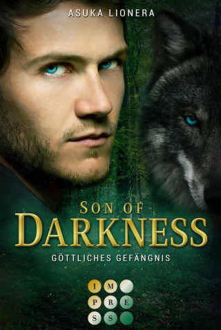 Asuka Lionera: Son of Darkness 1: Göttliches Gefängnis