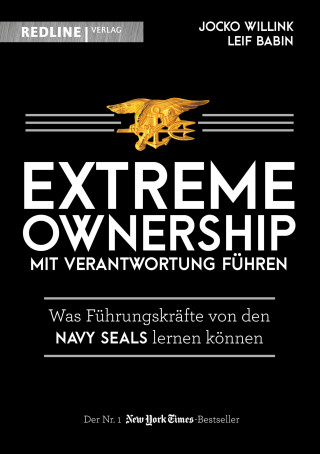 Jocko Willink, Leif Babin: Extreme Ownership - mit Verantwortung führen