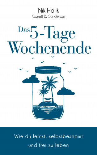 Nik Halik, Garrett Gunderson: Das 5-Tage-Wochenende