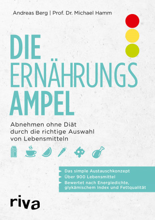 Andreas Berg, Michael Hamm: Die Ernährungsampel