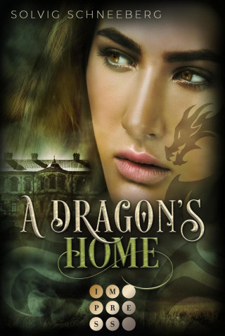 Solvig Schneeberg: A Dragon's Home (The Dragon Chronicles 4)