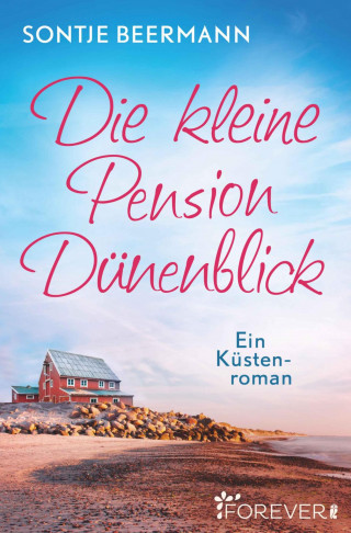 Sontje Beermann: Die kleine Pension Dünenblick