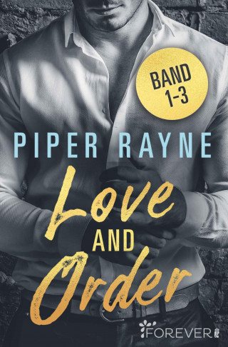 Piper Rayne: Love and Order Band 1-3