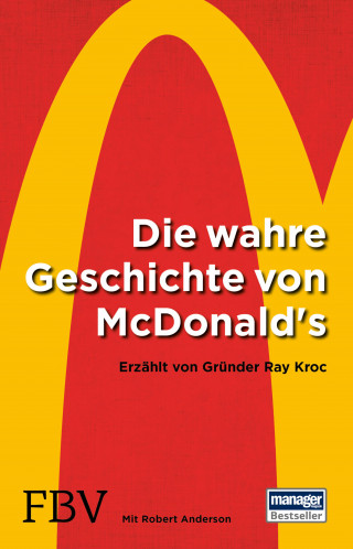 Ray Kroc, Robert Anderson: Die wahre Geschichte von McDonald's