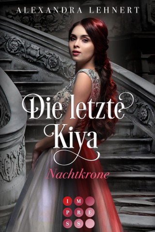 Alexandra Lehnert: Die letzte Kiya 2: Nachtkrone