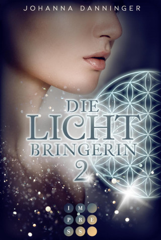Johanna Danninger: Die Lichtbringerin 2