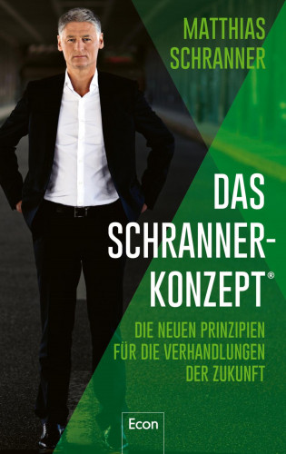 Matthias Schranner: Das Schranner-Konzept®