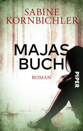 Sabine Kornbichler: Majas Buch