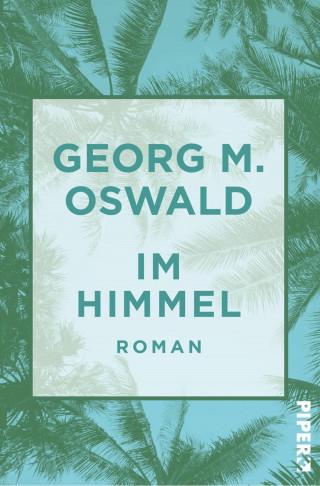 Georg M. Oswald: Im Himmel