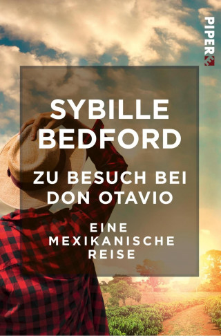 Sybille Bedford: Zu Besuch bei Don Otavio