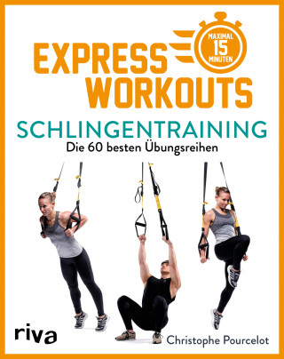 Christophe Pourcelot: Express-Workouts – Schlingentraining