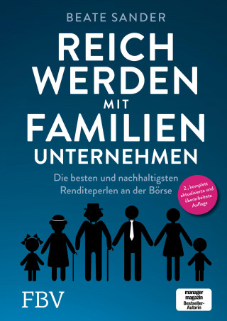 Beate Sander: Reich werden mit Familienunternehmen