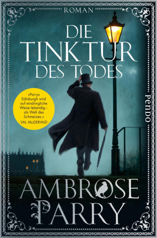 Ambrose Parry: Die Tinktur des Todes