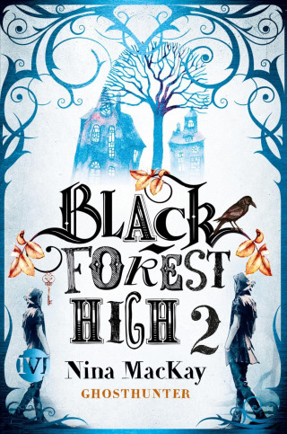 Nina MacKay: Black Forest High 2