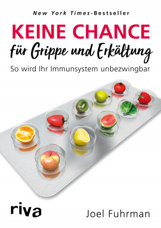 Joel Fuhrman: Keine Chance für Grippe und Erkältung