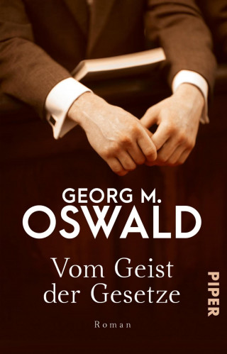 Georg M. Oswald: Vom Geist der Gesetze
