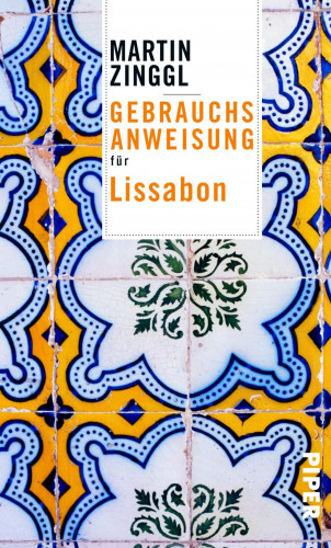 Martin Zinggl: Gebrauchsanweisung für Lissabon