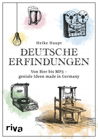Heike Haupt: Deutsche Erfindungen