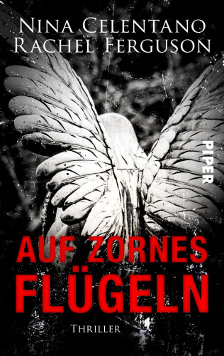 Nina Celentano, Rachel Ferguson: Auf Zornes Flügeln