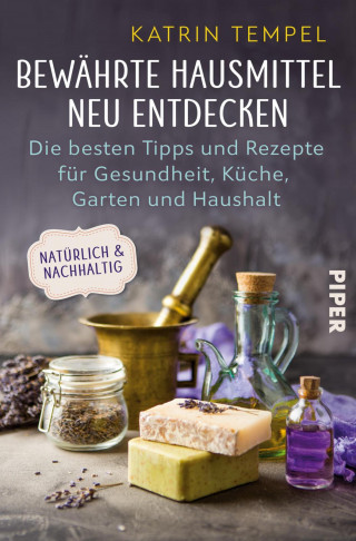 Katrin Tempel: Bewährte Hausmittel neu entdecken