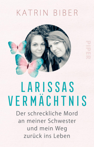 Katrin Biber: Larissas Vermächtnis