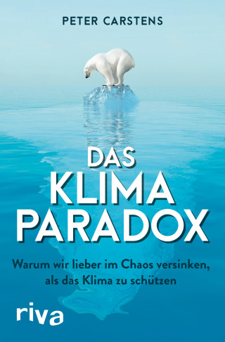 Peter Carstens: Das Klimaparadox