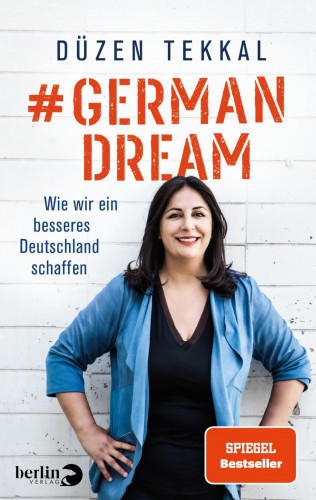Düzen Tekkal: #GermanDream