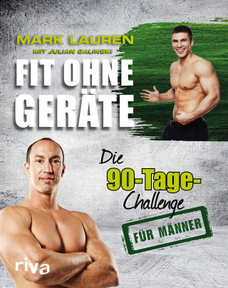 Mark Lauren, Julian Galinski: Fit ohne Geräte