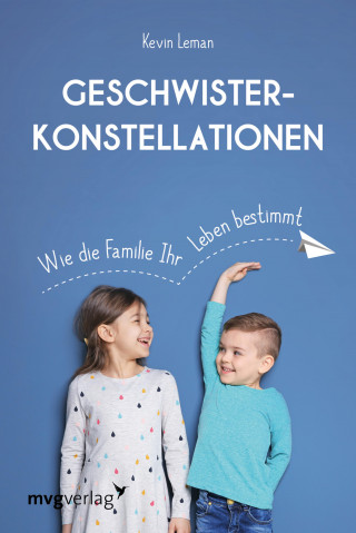 Kevin, Dr. Leman: Geschwisterkonstellationen