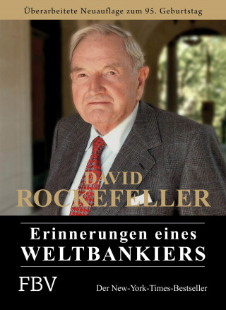 David Rockefeller: Erinnerungen eines Weltbankiers