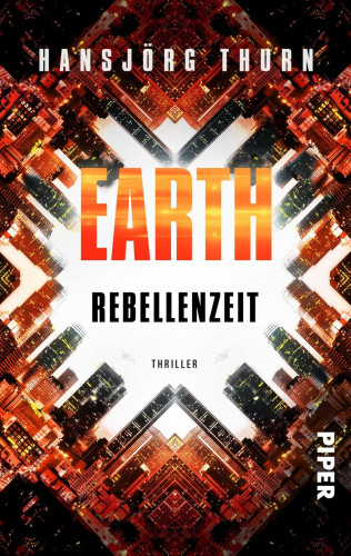 Hansjörg Thurn: Earth - Rebellenzeit