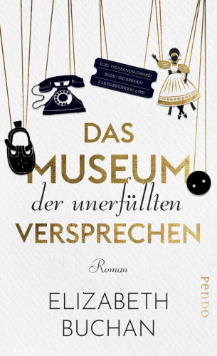 Elizabeth Buchan: Das Museum der unerfüllten Versprechen